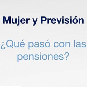 Lee más sobre el artículo Webinar: Mujer y prevencion ¿Qué pasa con las pensiones?