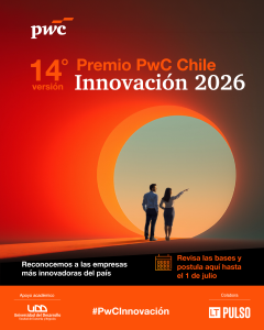 Lee más sobre el artículo Impulsando el cambio: postula al Premio PwC Chile Innovación 2026